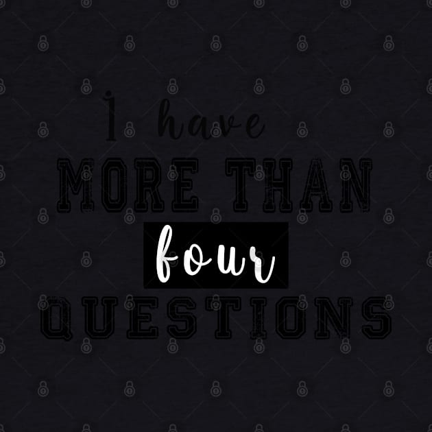 i have more than four questions by Lord Sama 89